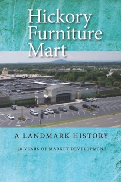 Cover for Richard Eller · Hickory Furniture Mart (Pocketbok) (2020)