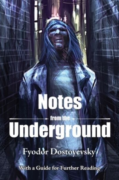 Cover for Fyodor Dostoyevsky · Notes from the Underground (Pocketbok) (2022)