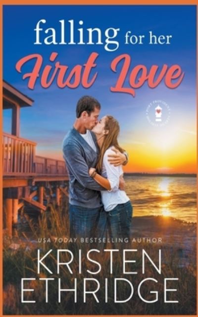 Cover for Kristen Ethridge · Falling for Her First Love (Paperback Book) (2021)