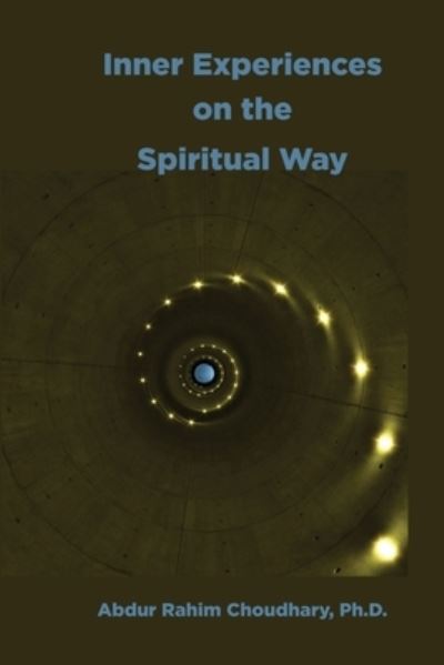 Cover for Abdur Rahim Choudhary · Inner Experiences on the Spiritual Way (Book) (2023)