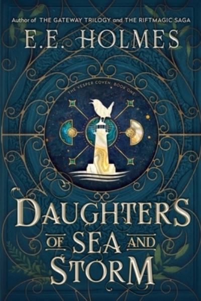 Cover for E. E. Holmes · Daughters of Sea and Storm (Book) (2023)