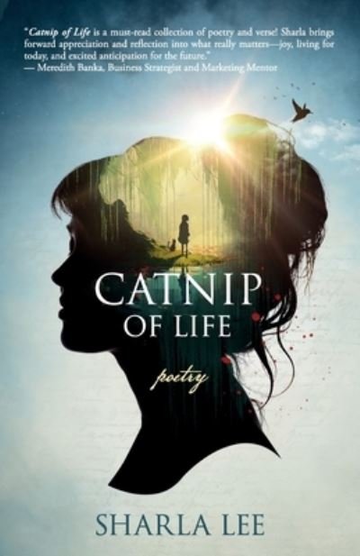Catnip of Life - Sharla Lee - Books - Babypie Publishing - 9781957972121 - February 25, 2023