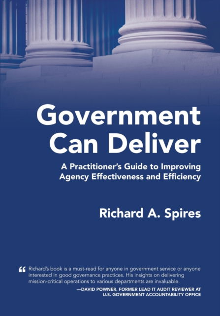 Cover for Richard A. Spires · Government Can Deliver (Buch) (2023)