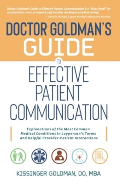 Cover for Kissinger Goldman · Doctor Goldman's Guide to Effective Patient Communication (Book) (2023)