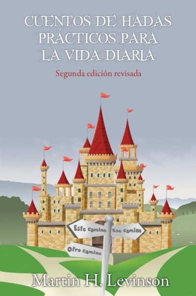 Cover for Martin H Levinson · Cuentos de hadas pra?cticos para la vida diaria (Paperback Book) (2021)