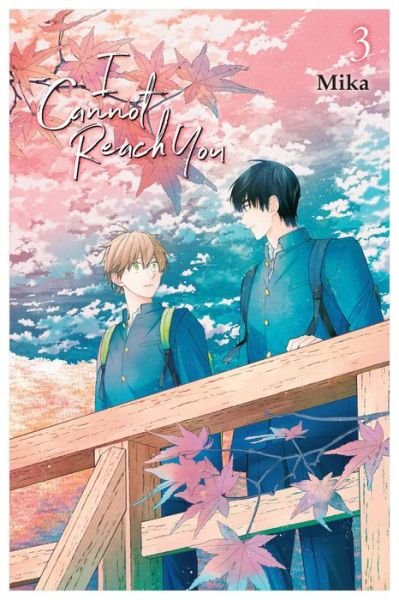 Cover for Mika · I Cannot Reach You, Vol. 3 - I CANNOT REACH YOU GN (Paperback Bog) (2022)