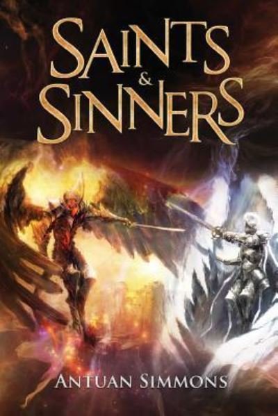Cover for Antuan Simmons · Saints &amp; Sinners (Pocketbok) (2017)