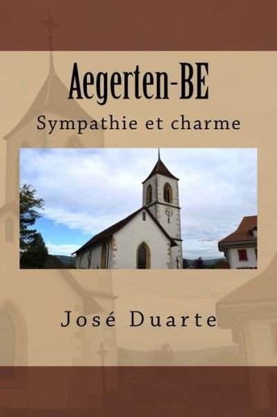 Cover for M José Duarte · Aegerten-BE (Paperback Bog) (2017)