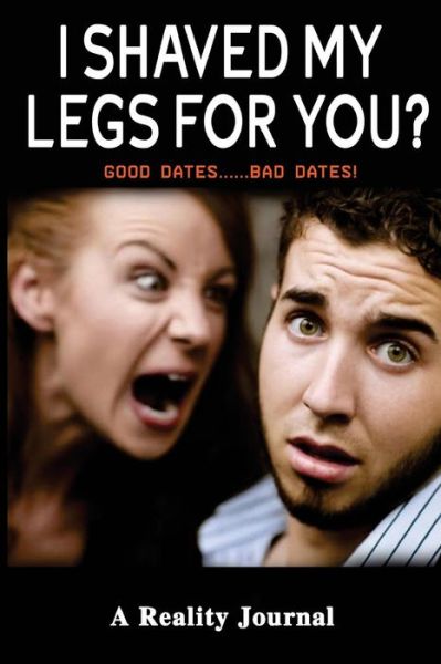 Cover for Donald Gorbach · I Shaved My Legs For You? (Paperback Book) (2017)