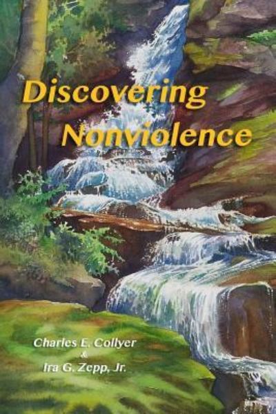 Cover for Ira G Zepp Jr · Discovering Nonviolence (Paperback Book) (2017)