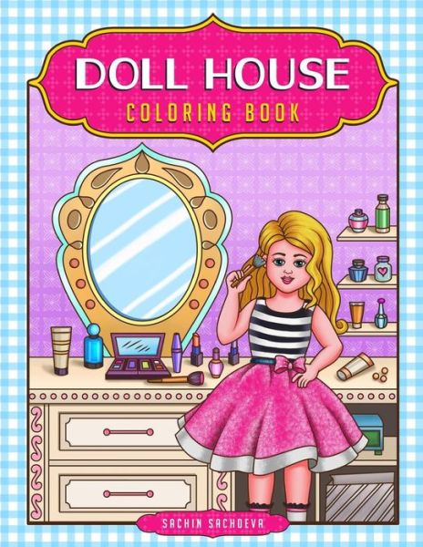 Cover for Sachin Sachdeva · Doll House Coloring Book (Paperback Book) (2018)