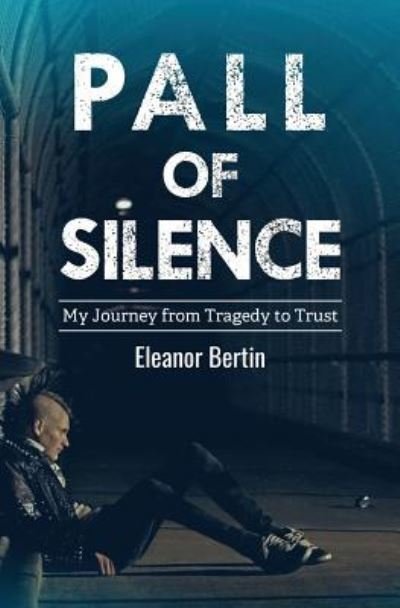 Cover for Eleanor Bertin · Pall of Silence (Pocketbok) (2017)