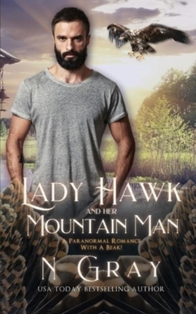 Cover for N Gray · Lady Hawk and her Mountain Man (Paperback Book) (2021)