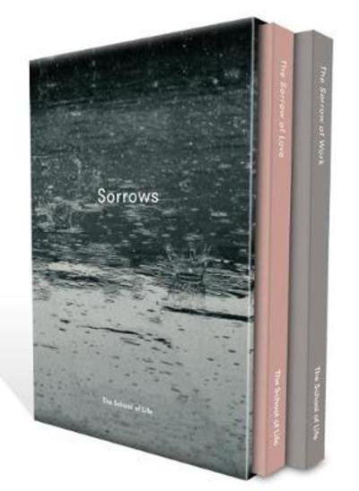 Sorrows - The School of Life - Bøger - The School of Life Press - 9781999747121 - 25. januar 2018