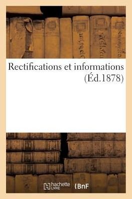Rectifications Et Informations . - "" - Books - Hachette Livre - Bnf - 9782011277121 - August 1, 2016