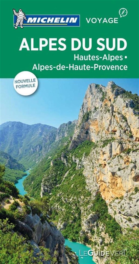 Michelin Guide Vert: Alpes du Sud: Hautes-Alpes, Alpes-de-Haute-Provence - Michelin - Books - Michelin - 9782067238121 - March 16, 2019