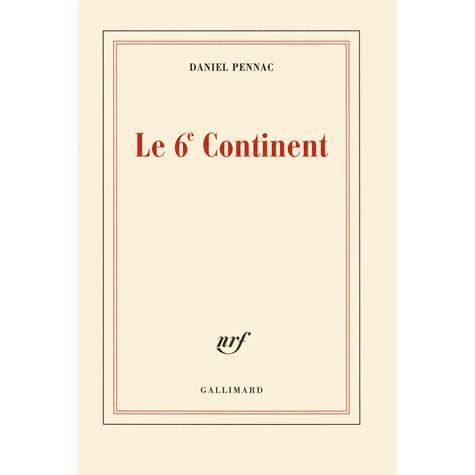 Cover for Daniel Pennac · Le 6e continent (MERCH) (2012)