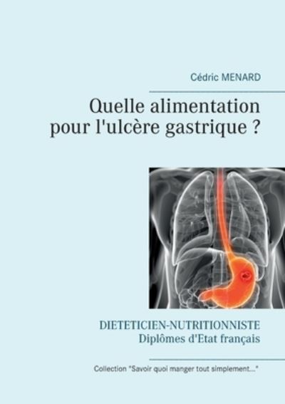 Cover for Menard · Quelle alimentation pour l'ulcèr (N/A) (2021)