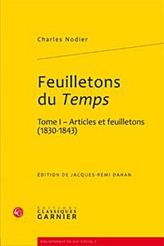 Cover for Charles Nodier · Feuilletons du Temps et autres écrits critiques (Book) (2010)