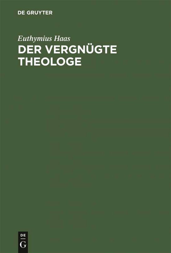 Cover for Haas · Der vergnügte Theologe (Book) (1937)