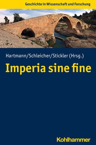 Imperia Sine Fine - Udo Hartmann - Livros - Kohlhammer - 9783170410121 - 24 de maio de 2022