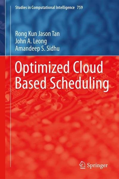 Cover for Tan · Optimized Cloud Based Scheduling (Bog) [1st ed. 2018 edition] (2018)