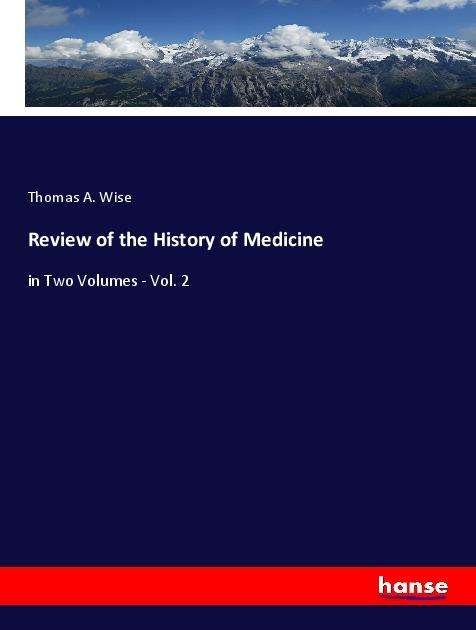 Review of the History of Medicine - Wise - Boeken -  - 9783348020121 - 
