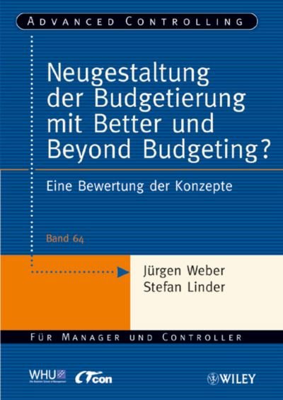 Cover for J Weber · Neugestaltung der Budgetierung mit Better und Beyond Budgeting? (Pocketbok) (2008)