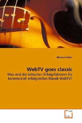 Cover for Höller · WebTV goes classic (Buch)