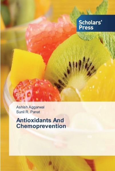 Cover for Aggarwal · Antioxidants And Chemopreventi (Book) (2013)
