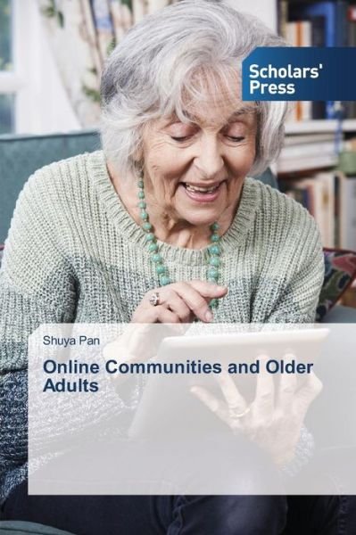 Cover for Pan Shuya · Online Communities and Older Adults (Taschenbuch) (2015)