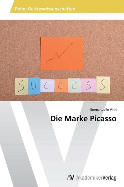 Cover for Vinh Emmanuelle · Die Marke Picasso (Paperback Book) (2015)