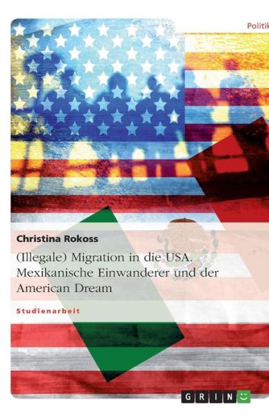 Cover for Rokoss · (Illegale) Migration in die USA (Book) [German edition] (2009)
