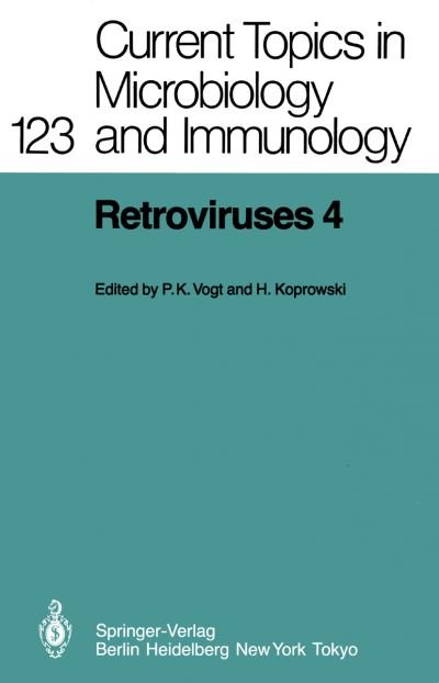 Cover for P K Vogt · Retroviruses 4 - Current Topics in Microbiology and Immunology (Paperback Book) [Softcover reprint of the original 1st ed. 1986 edition] (2011)