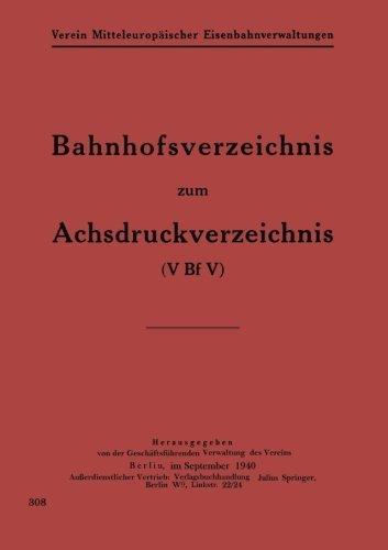 Cover for Na Geschaftsfhrd Verwaltung Des Verein · Bahnhofsverzeichnis Zum Achsdruckverzeichnis (Paperback Book) [1940 edition] (1940)