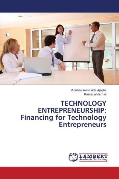 Cover for Ajagbe · TECHNOLOGY ENTREPRENEURSHIP: Fin (Book) (2015)