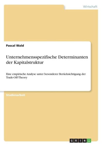 Cover for Wald · Unternehmensspezifische Determinan (Book)