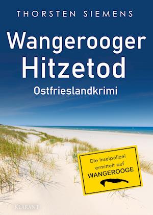 Cover for Thorsten Siemens · Wangerooger Hitzetod. Ostfrieslandkrimi (Book) (2024)