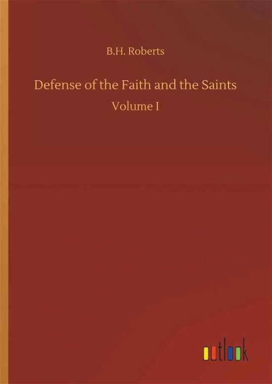 Cover for Roberts · Defense of the Faith and the Sa (Book) (2018)
