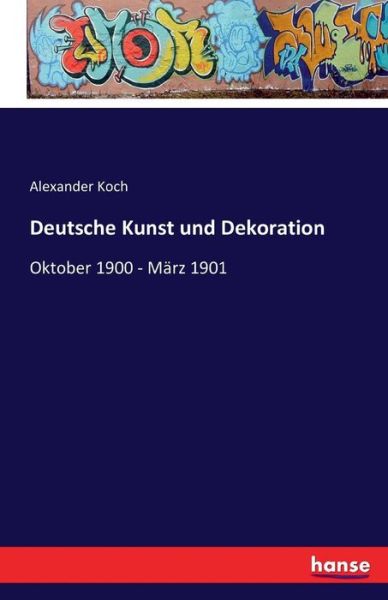 Deutsche Kunst und Dekoration - Koch - Books -  - 9783741162121 - June 11, 2016