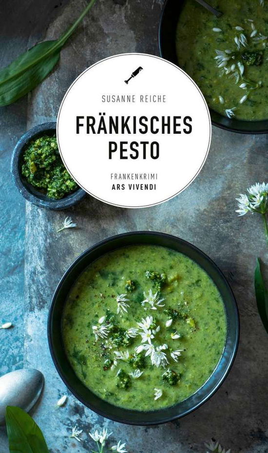 Cover for Reiche · Fränkisches Pesto (Book)