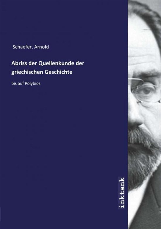 Cover for Schaefer · Abriss der Quellenkunde der gr (Book)