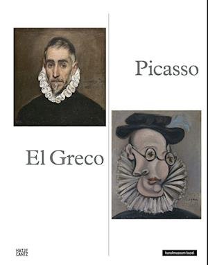 Picasso - El Greco - Carmen Gim Nez  Gabr - Books - Hatje Cantz - 9783775752121 - August 27, 2022