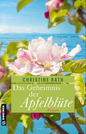 Cover for Christine Rath · Das Geheimnis der Apfelblüte (Paperback Bog) (2022)