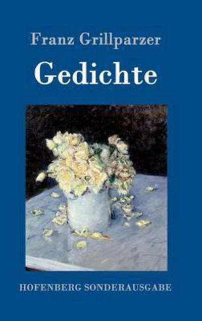 Cover for Franz Grillparzer · Gedichte (Gebundenes Buch) (2015)