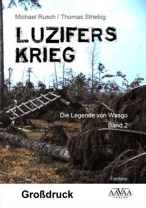 Cover for Rusch · Luzifers Krieg,Großdruck (Bog)