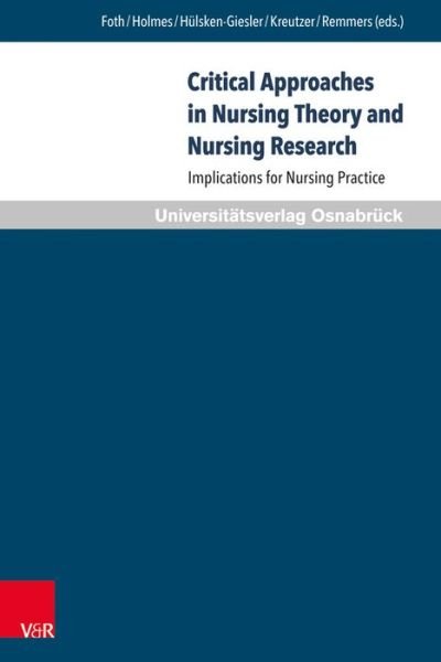 Cover for Critical Approaches in Nursing Theory and Nursing Research: Implications for Nursing Practice (Hardcover bog) (2021)