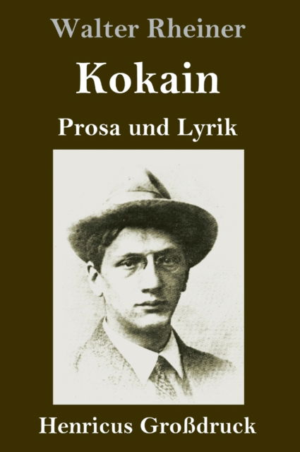 Cover for Walter Rheiner · Kokain (Grossdruck) (Hardcover Book) (2019)