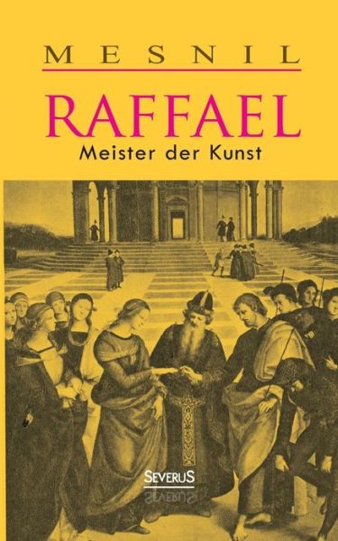 Cover for Jacques Mesnil · Raffael: Meister Der Kunst (Paperback Book) [German edition] (2014)