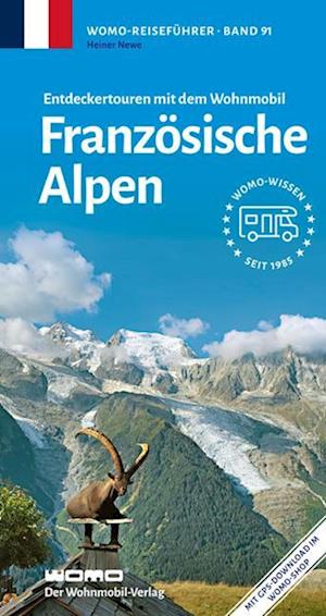 Cover for Heiner Newe · Entdeckertouren mit dem Wohnmobil Französische Alpen (Book) (2023)